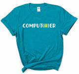 COMPUT(H)ER Tee