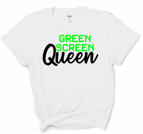 Green Screen Queen Tee