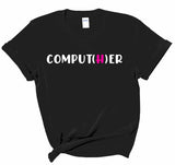 COMPUT(H)ER Tee